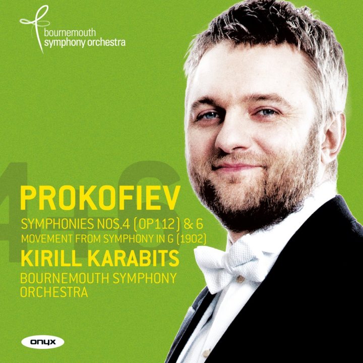 Prokofiev Symphonies 4 &#038; 6