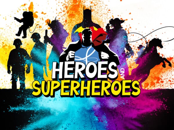 Heroes &#038; Superheroes