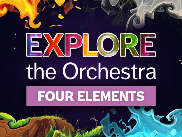 Explore the Orchestra: Four Elements